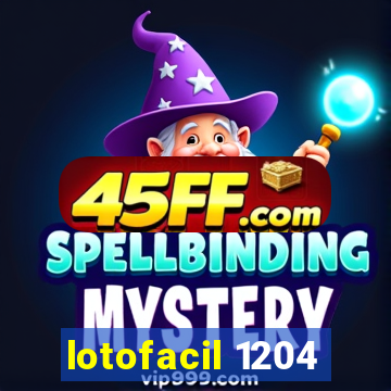 lotofacil 1204